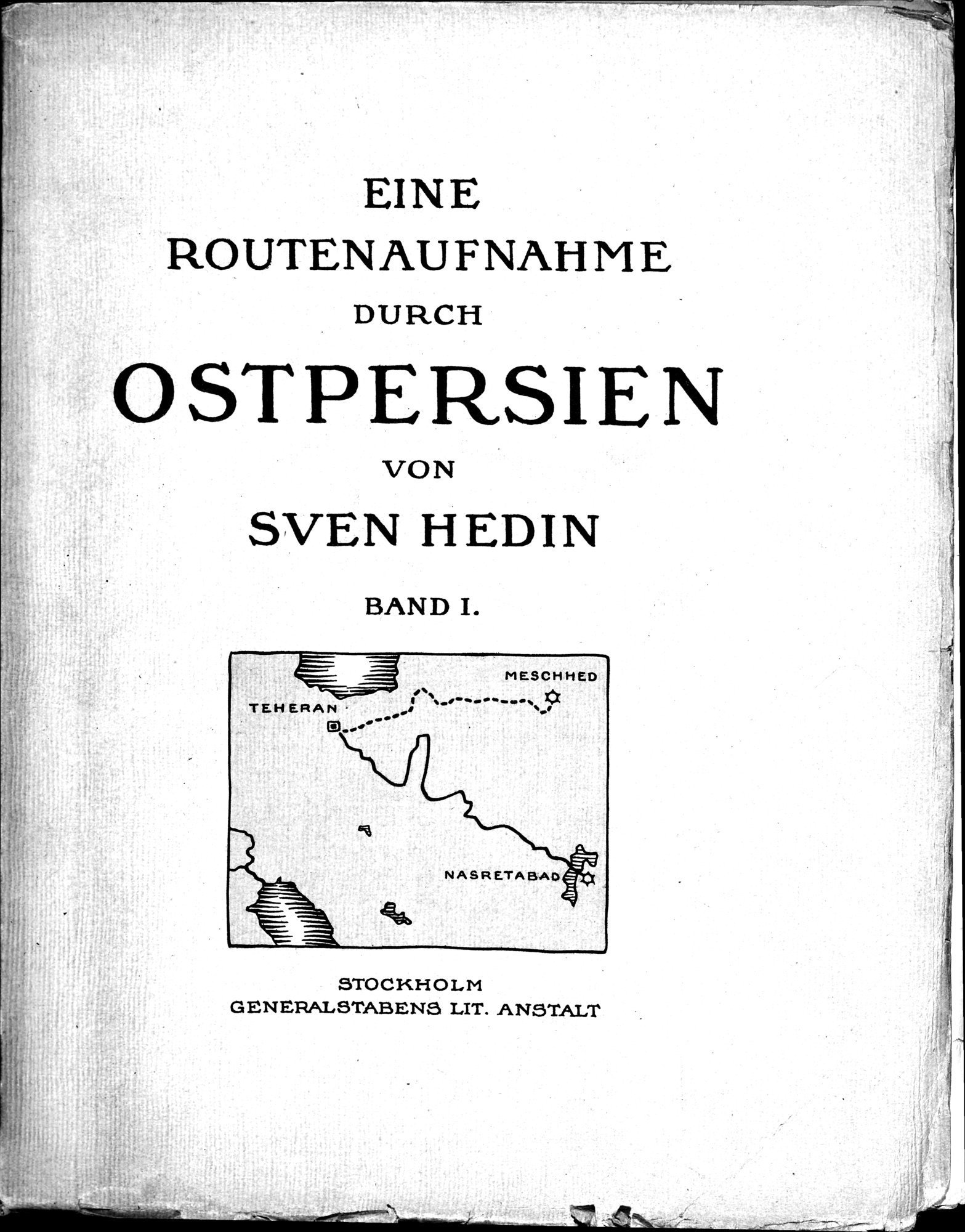 Eine Routenaufnahme durch Ostpersien : vol.1 / 1 ページ（白黒高解像度画像）