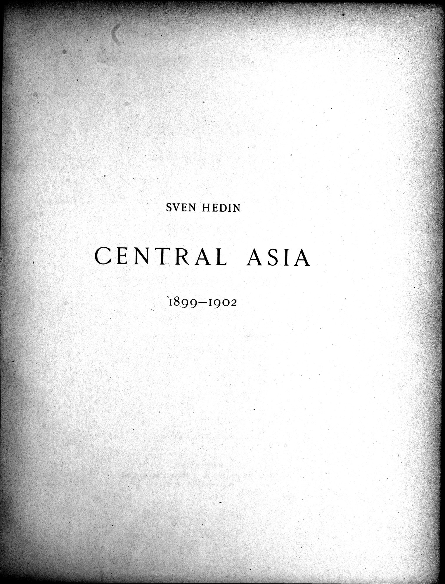 Scientific Results of a Journey in Central Asia, 1899-1902 : vol.3 / 7 ページ（白黒高解像度画像）