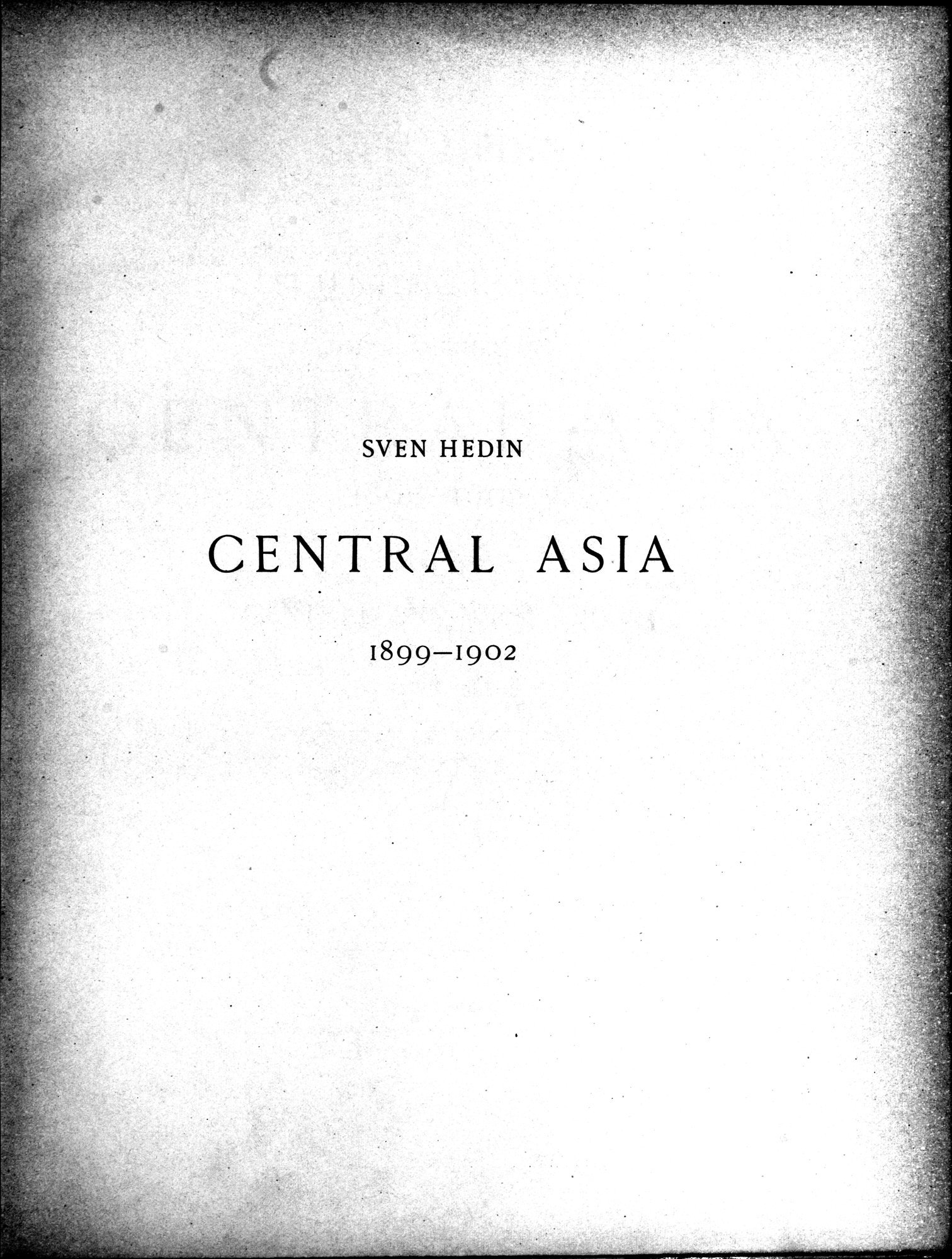 Scientific Results of a Journey in Central Asia, 1899-1902 : vol.4 / 7 ページ（白黒高解像度画像）