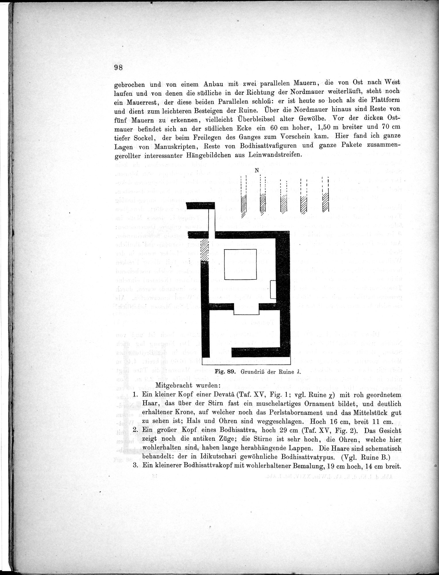 Bericht über archäologische Arbeiten in Idikutschari und Umgebung im Winter 1902-1903 : vol.1 / Page 108 (Grayscale High Resolution Image)