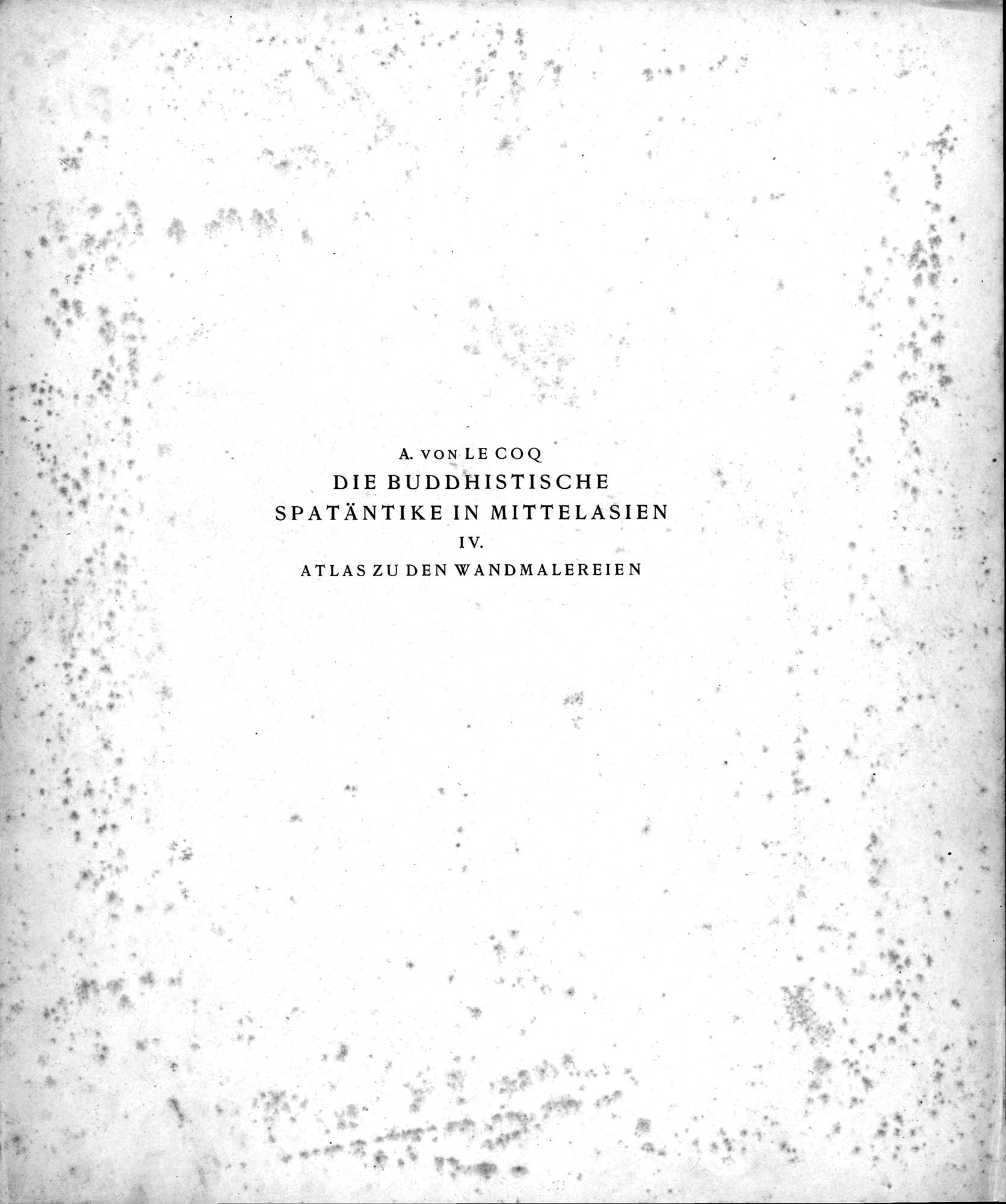 Die Buddhistische Spätantike in Mittelasien : vol.4 / 2 ページ（白黒高解像度画像）