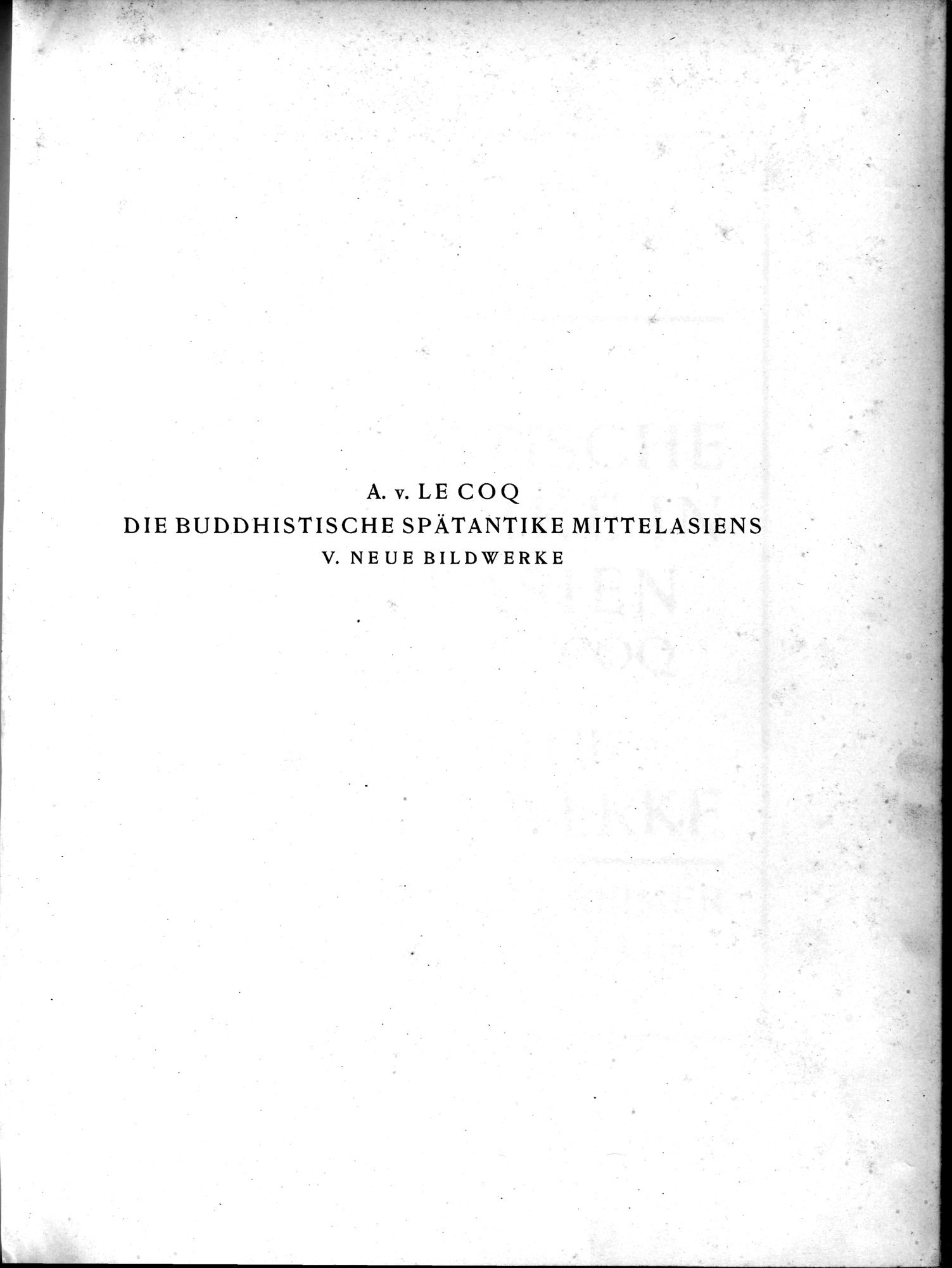 Die Buddhistische Spätantike in Mittelasien : vol.5 / 5 ページ（白黒高解像度画像）
