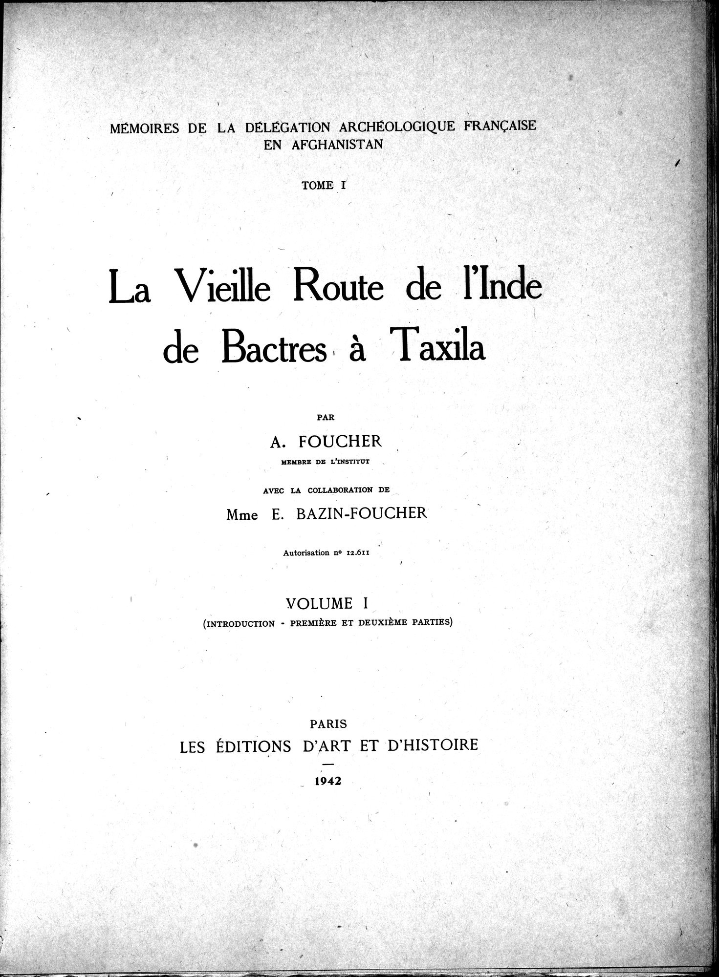 La Vieille Route de l'Inde de Bactres à Taxila : vol.1 / 5 ページ（白黒高解像度画像）