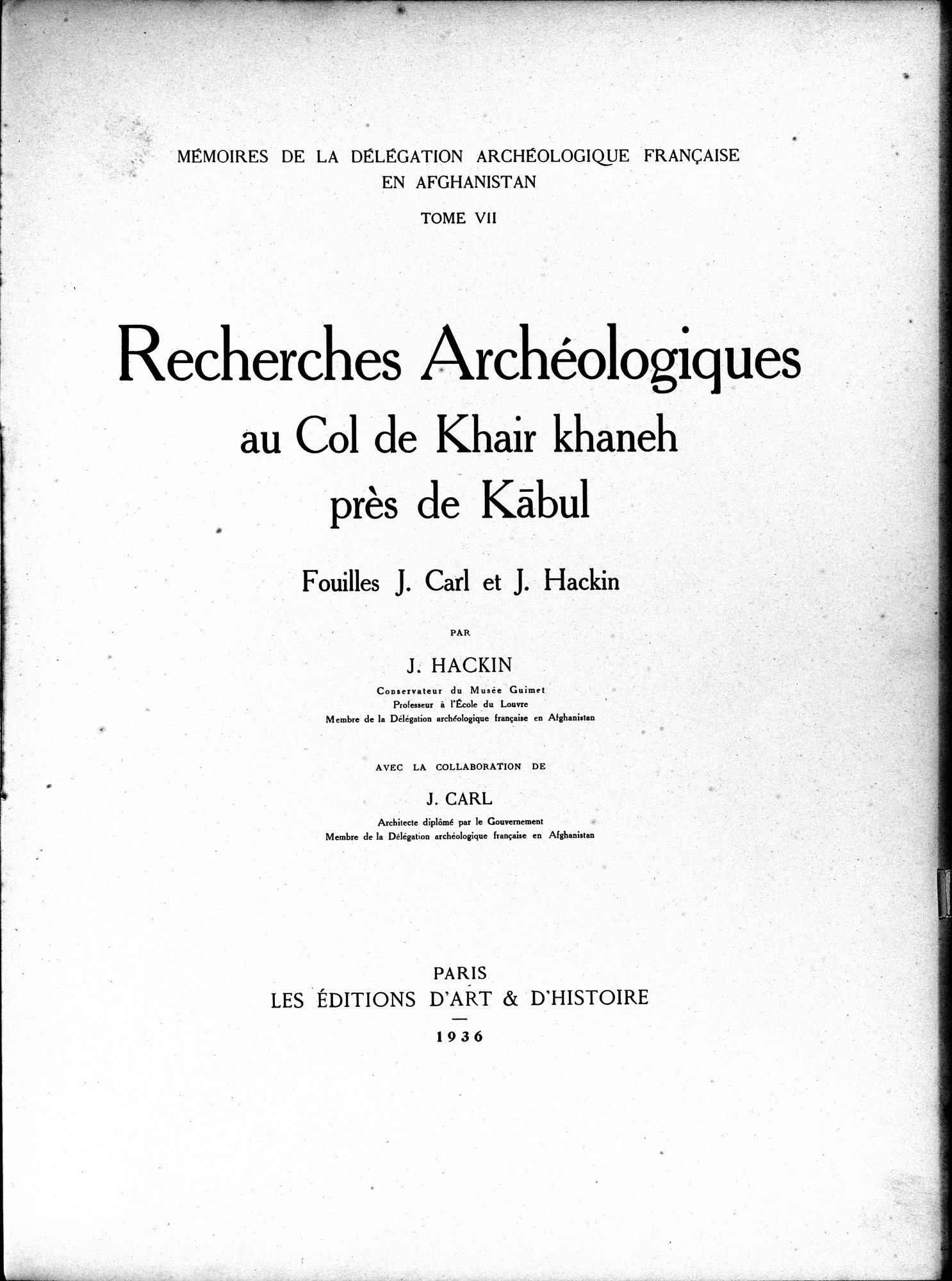 Recherches Archéologiques au Col de Khair khaneh près de Kābul : vol.1 / Page 7 (Grayscale High Resolution Image)