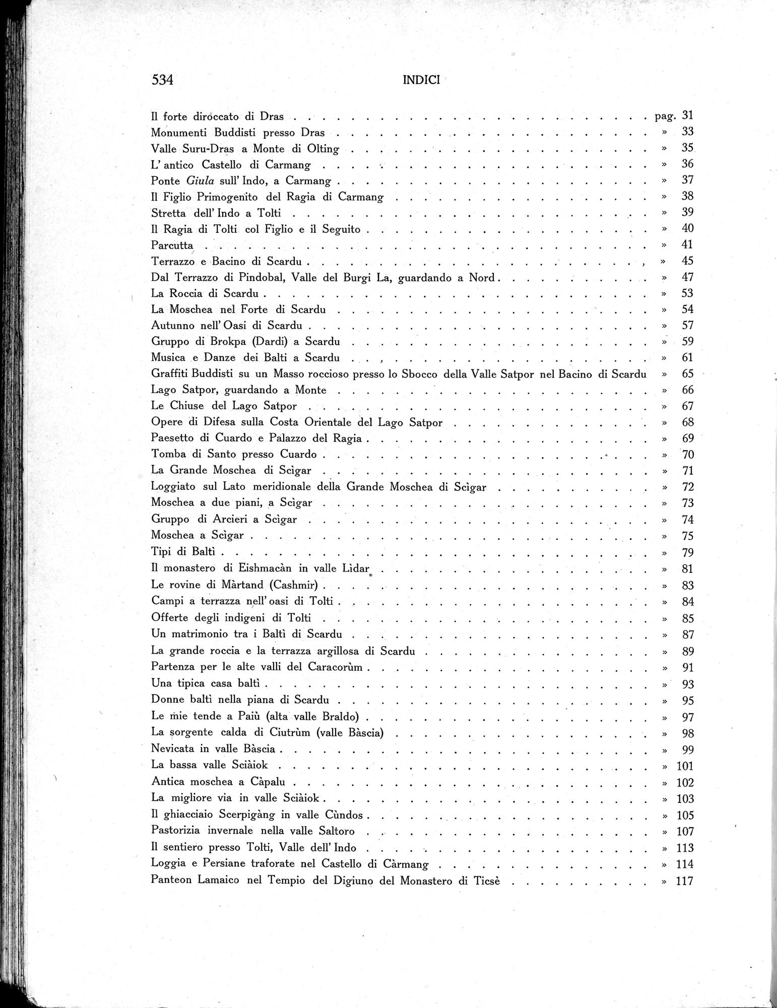 Storia della Spedizione Scientifica Italiana nel Himàlaia, Caracorùm e Turchestàn Cinese(1913-1914) : vol.1 / 626 ページ（白黒高解像度画像）