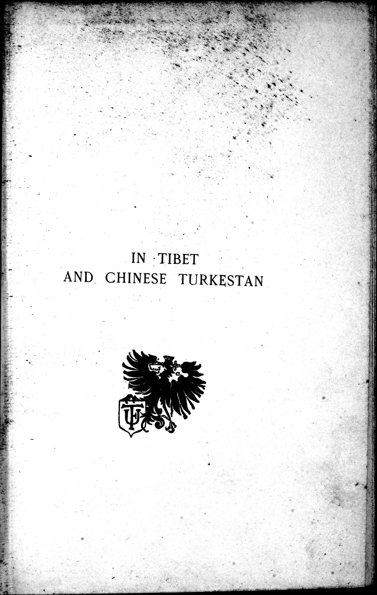 In Tibet and Chinese Turkestan : vol.1 / Page 7 (Grayscale High Resolution Image)