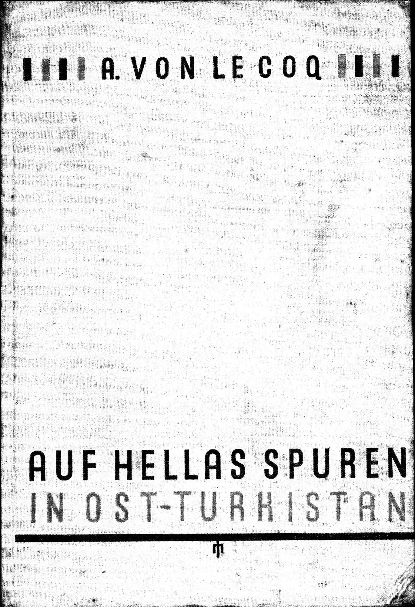 Auf Hellas Spuren in Ostturkistan : vol.1 / 1 ページ（白黒高解像度画像）