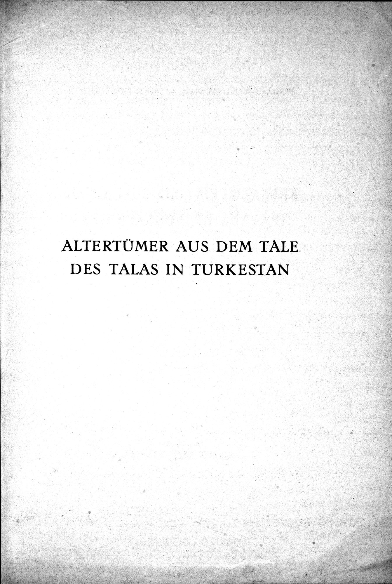 Altertümer aus dem Tale des Talas in Turkestan : vol.1 / 9 ページ（白黒高解像度画像）