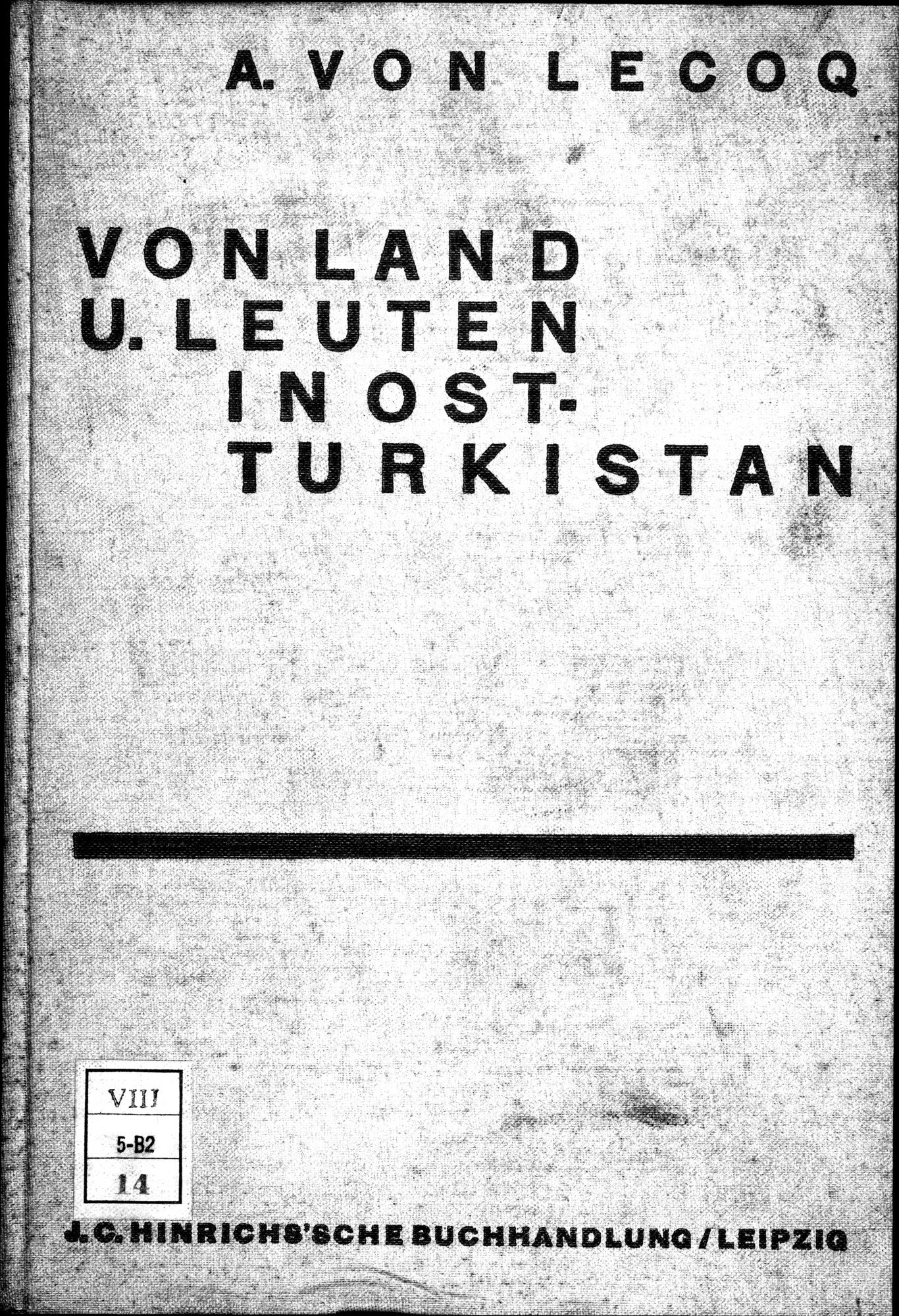 Von Land und Leuten in Ostturkistan : vol.1 / 1 ページ（白黒高解像度画像）