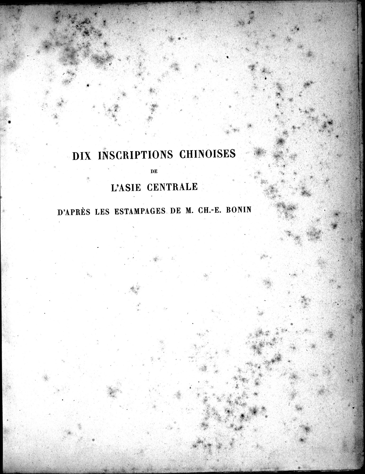 Dix Inscriptions Chinoises de l'Asie Centrale : vol.1 / 9 ページ（白黒高解像度画像）