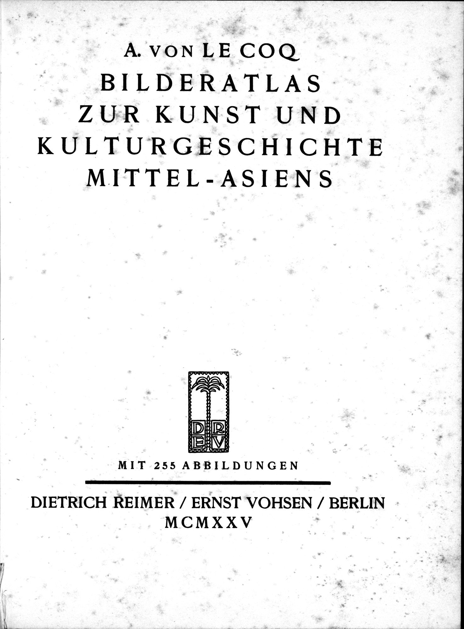 Bilderatlas zur Kunst und Kulturgeschichte Mittel-Asiens : vol.1 / 7 ページ（白黒高解像度画像）