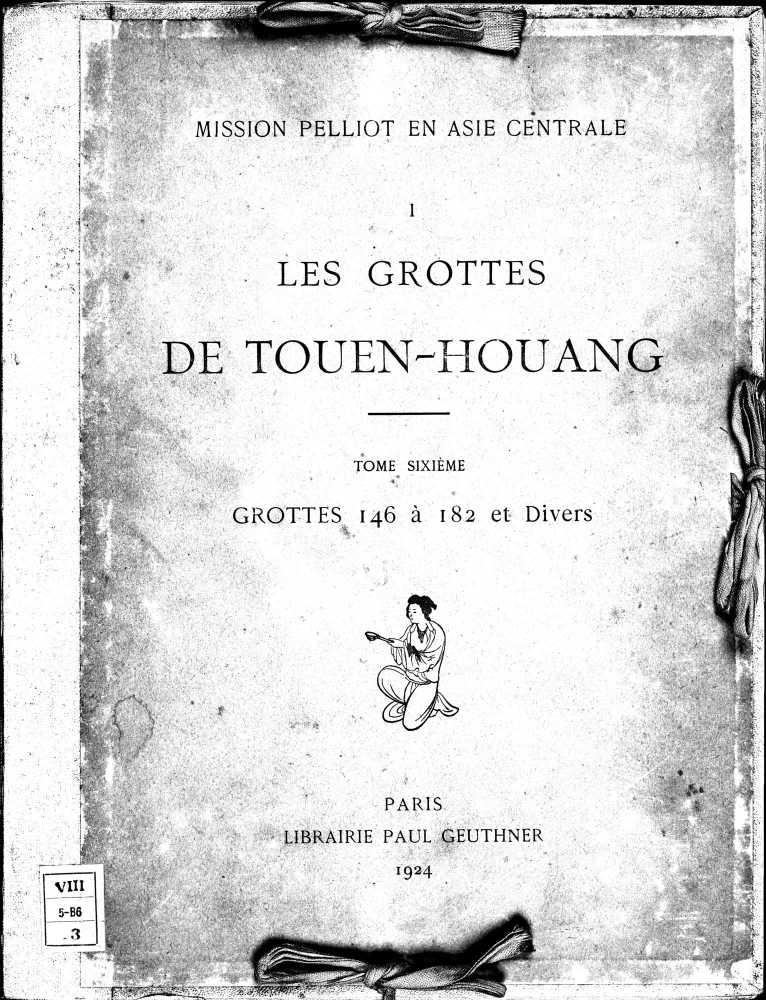 Les grottes de Touen-Houang : vol.6 / 1 ページ（白黒高解像度画像）